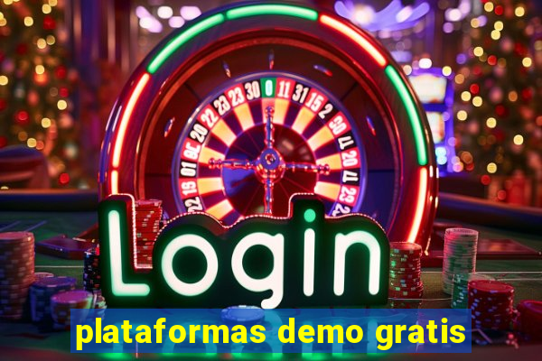 plataformas demo gratis